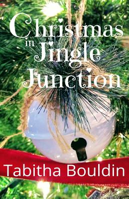 Christmas in Jingle Junction - Bouldin, Tabitha