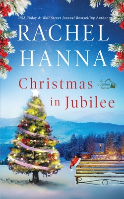 Christmas in Jubilee - Hanna, Rachel