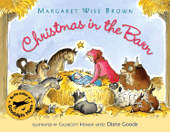 Christmas in the Barn - Brown, Margaret Wise