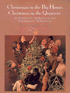 Christmas in the Big House, Christmas in the Quarters - McKissack, Patricia C, and McKissack, Fredrick, Jr., and Thompson, John, M.D. (Illustrator)