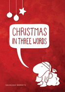 Christmas in Three Words (Pack of 10): Pack of 10