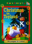 Christmas in Toyland: A Coloring Book - Cristaldi, Kathryn