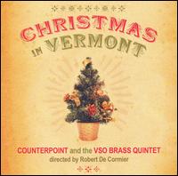 Christmas in Vermont - Andreas Sorg (trumpet); Counterpoint; David Neiweem (organ); Eric K. Brooks (baritone); Mark Emery (trumpet);...