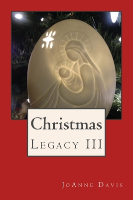 Christmas: Legacy III - Davis, Joanne