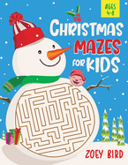Christmas Mazes for Kids, Volume 2: Maze Activity Book for Ages 4 - 8