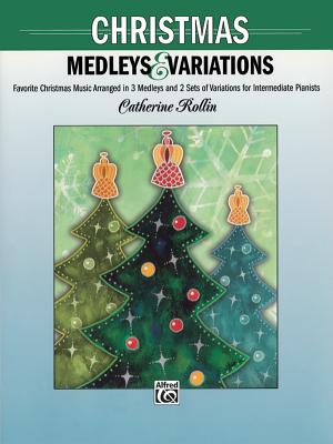 Christmas Medleys and Variations - Rollin, Catherine