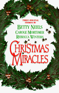 Christmas Miracles: A Christmas Proposal/Heavenly Angels/A Daddy for Christmas - Harlequin Books, and Mortimer, Carole, and Winters, Rebecca