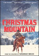 Christmas Mountain: The Story of a Cowboy Angel - Pierre de Moro