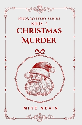 Christmas Murder: Book 7 - Nevin, Mike