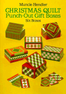 Christmas Quilts Punch-Out Gift Boxes: Six Boxes
