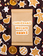 Christmas recipe books: Beautiful Christmas book with 100 pages