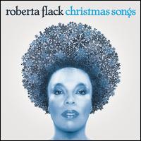 Christmas Songs - Roberta Flack