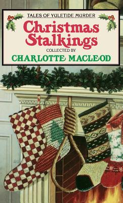 Christmas Stalkings - MacLeod, Charlotte, and Greenberg, Martin H