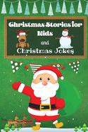 Christmas Stories for Kids and Christmas Jokes