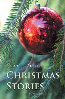 Christmas Stories - Dickens, Charles