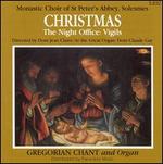 Christmas - The Night Office: Vigils