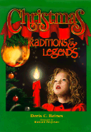 Christmas: Traditions and Legends