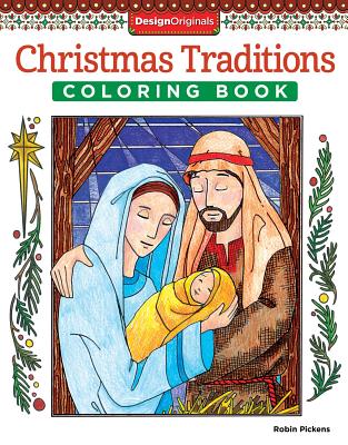 Christmas Traditions Coloring Book - Pickens, Robin