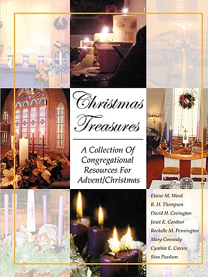 Christmas Treasures - Ward, Elaine M, and Thompson, R H, and Covington, David H