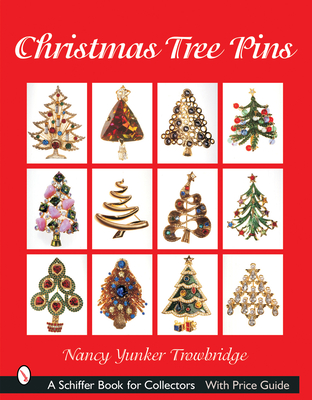 Christmas Tree Pins: O Christmas Tree - Trowbridge, Nancy Yunker