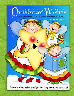 Christmas Wishes: Linework Pattern Workbook - Lang, Annie