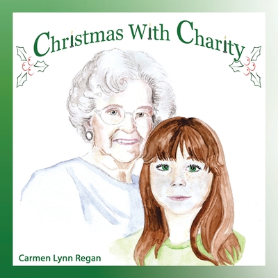 Christmas with Charity - Regan, Carmen Lynn