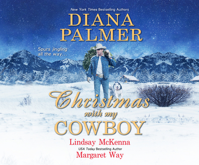 Christmas with My Cowboy - Palmer, and McKenna, Lindsay, and Way, Margaret