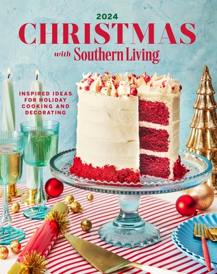 Christmas with Southern Living 2024 - Editors of Southern Living