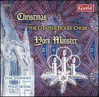 Christmas with The Chapter House Choir - Anna Burr (alto); Cathy Greenaway (soprano); David Frith (tenor); Denise Redding (soprano); Frances Brock (soprano);...