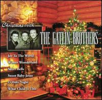 Christmas with the Gatlin Brothers [Lightyear] - The Gatlin Brothers