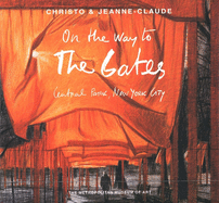 Christo and Jeanne-Claude: On the Way to the Gates, Central Park, New York City