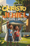 Christo & Jehiel: Everyone Can Help: Big Adventures, Little Helpers!
