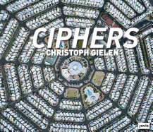 Christoph Gielen: Ciphers