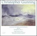Christopher Gunning: Concerto for Piano and Orchestra; Storm; Symphony No. 1