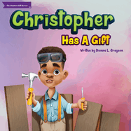 Christopher Has A Gift