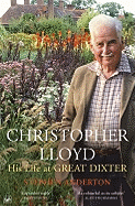 Christopher Lloyd: His Life at Great Dixter
