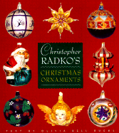 Christopher Radko's Ornaments