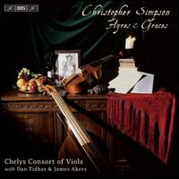 Christopher Simpson: Ayres & Graces - Alison Kinder (bass viol); Alison Kinder (treble viol); Chelys Consort of Viols; Dan Tidhar (harpsichord);...