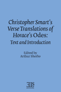 Christopher Smart's Verse Translation of Horace's Odes: Text and Introduction