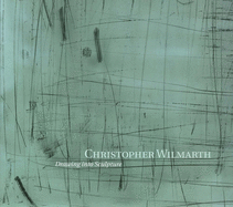 Christopher Wilmarth: Drawing Into Sculpture