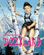 Christopher Winter: Dizzyland: 20 Years in Germany