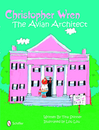 Christopher Wren: Avian Architect