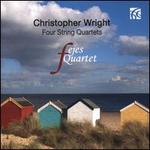 Christopher Wright: Four String Quartets