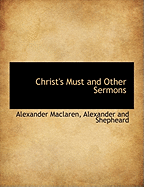 Christ's Must and Other Sermons