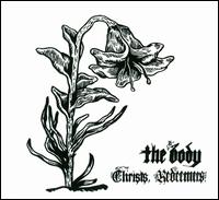 Christs, Redeemers - The Body