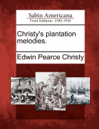 Christy's Plantation Melodies