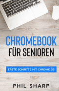 Chromebook f?r Senioren: Erste Schritte mit Chrome OS