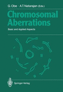 Chromosomal Aberrations: Basic and Applied Aspects