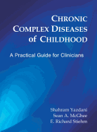 Chronic Complex Diseases of Childhood: A Practical Guide for Clinicians