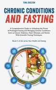 Chronic Conditions and Fasting